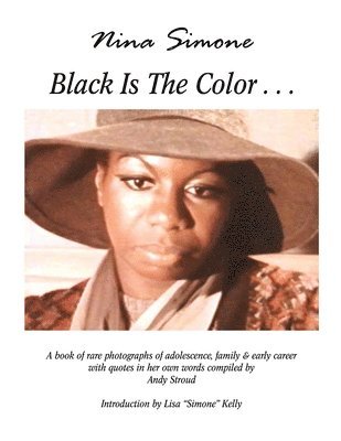 bokomslag Nina Simone ''Black Is The Color...''
