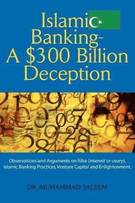 Islamic Banking - A $300 Billion Deception 1