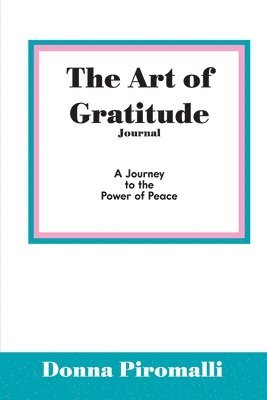 bokomslag The Art of Gratitude Journal