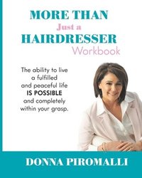 bokomslag More Than Just A Hairdresser Workbook