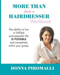 bokomslag More Than Just A Hairdresser Workbook