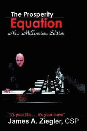 James A Ziegler, James A. Ziegler - Prosperity Equation, Inbunden