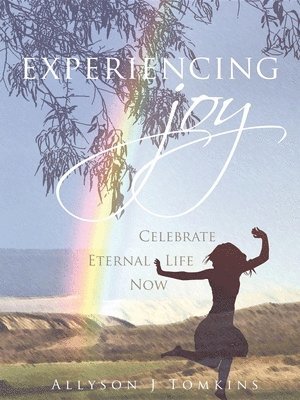 Experiencing Joy 1