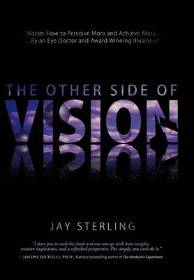 Jay Sterling - Other Side Of Vision, Inbunden
