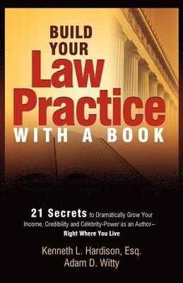 Build Your Law Practice With A Book 1