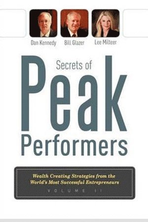 Secrets Of Peak Performers II