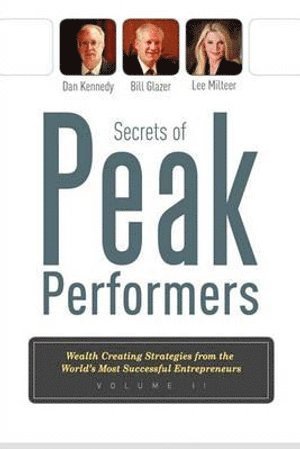 Secrets Of Peak Performers II 1