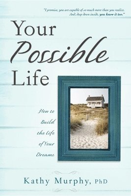 Your Possible Life 1