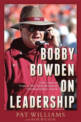 Bobby Bowden On Leadership 1
