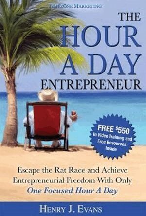 Henry J Evans - Hour A Day Entrepreneur, Häftad