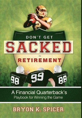 Don't Get Sacked In Retirement 1