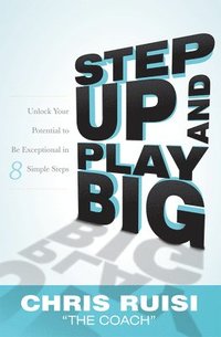 bokomslag Step Up And Play Big