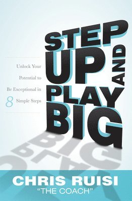 Step Up And Play Big 1