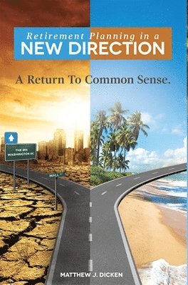 Retirement Planning in a New Direction 1