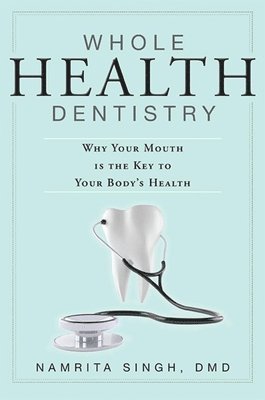 Whole Health Dentistry 1