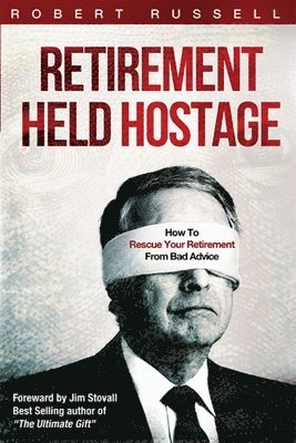 Retirement Held Hostage 1