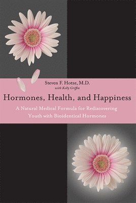 Hormones, Health, and Happiness 1