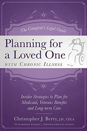 Christopher J. Berry - Caregiver's Legal Guide Planning for a Loved One With Chronic Illness, Häftad