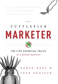 bokomslag The Cuttlefish Marketer