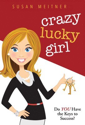 Crazy Lucky Girl 1