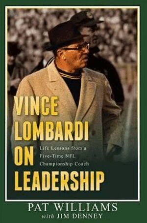 Pat Williams, Jim Denney - Vince Lombardi on Leadership, Häftad