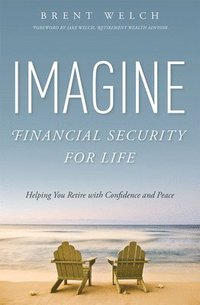 bokomslag Imagine Financial Security For Life