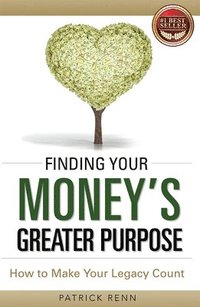 bokomslag Finding Your Money's Greater Purpose