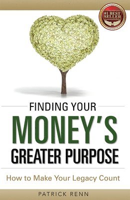 Finding Your Money's Greater Purpose 1