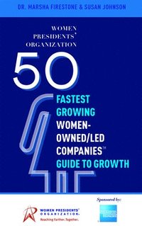 bokomslag 50 Fastest Growing Women-Owned/Led Companies Guide To Growth