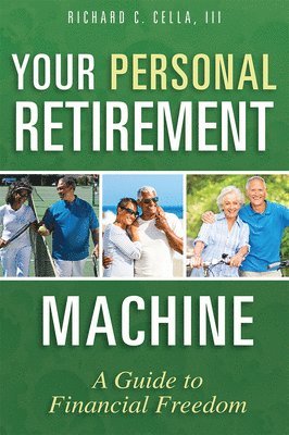 Your Personal Retirement Machine 1