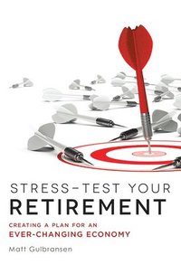 bokomslag Stress-Test Your Retirement