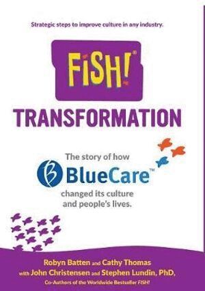 Robyn Batten, Cathy Thomas, John Christensen, Stephen Lundin - Fish! Transformation, Inbunden