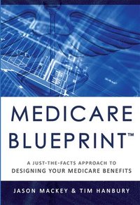 bokomslag Medicare Blueprint