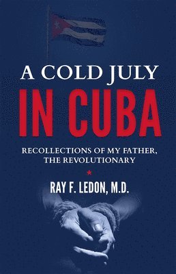 bokomslag Cold July In Cuba