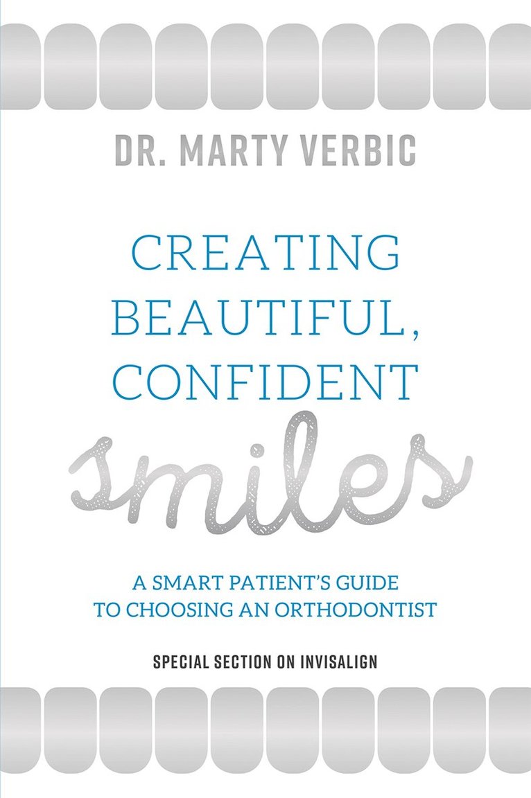 Marty Verbic - Creating Beautiful Smiles, Häftad