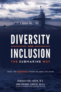 bokomslag Diversity and Inclusion The Submarine Way
