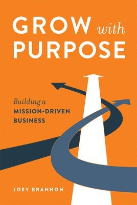 Grow With Purpose 1