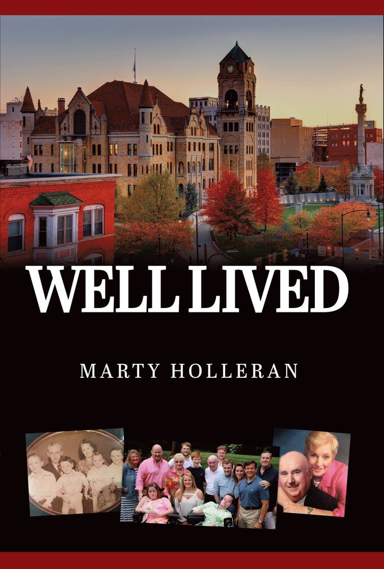 Marty Holleran - Well Lived, Inbunden
