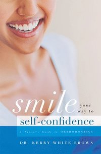 bokomslag Smile Your Way To Confidence