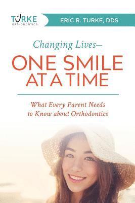 Changing Lives--One Smile At A Time 1