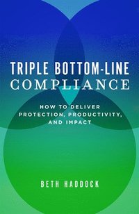 bokomslag Triple Bottom-Line Compliance