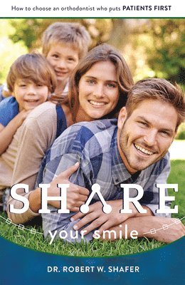Robert W. Shafer, Robert W Shafer - Share Your Smile, Häftad