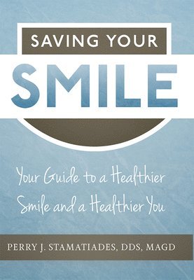 Saving Your Smile 1