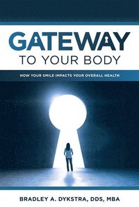bokomslag Gateway To Your Body