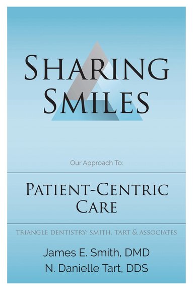 James E. Smith, N. Danielle Tart - Sharing Smiles, Häftad