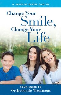 bokomslag Change Your Smile, Change Your Life