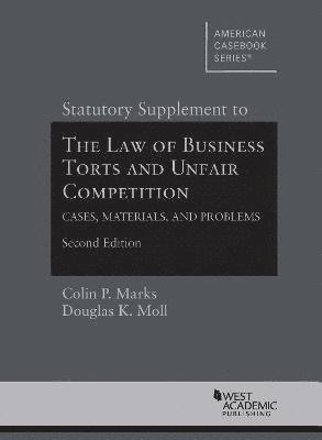 bokomslag Statutory Supplement to The Law of Business Torts and Unfair Competition