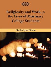 bokomslag Religiosity and Work in the Lives of Mortuary College Students