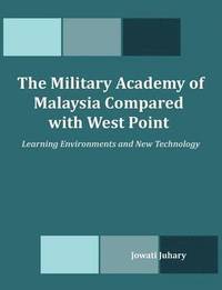 bokomslag The Military Academy of Malaysia Compared with West Point