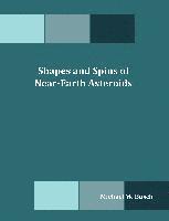 Michael W Busch, Michael W. Busch - Shapes and Spins of Near-Earth Asteroids, Häftad
